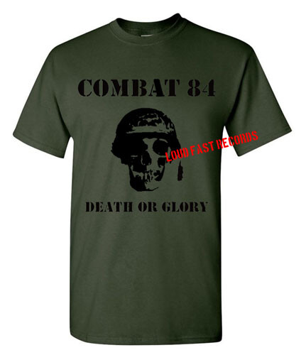 COMBAT 84 DEATH OR GLORY T SHIRT oi! music size S M L XL 2X 3X 4X 5X gallery