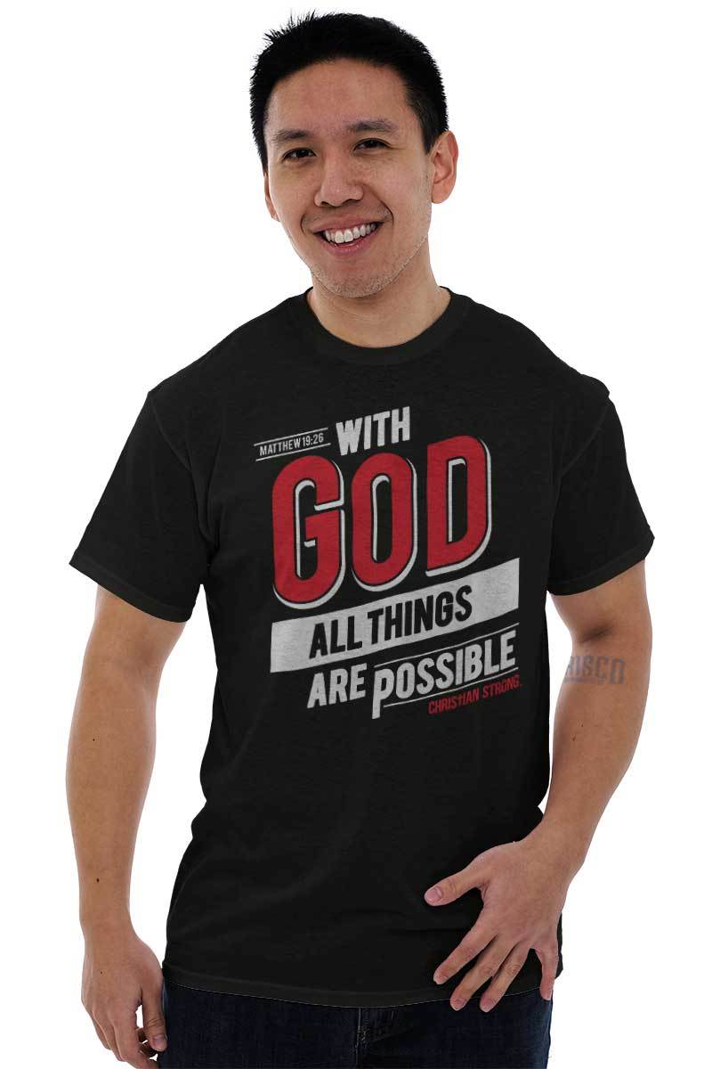 Christian With God All Things Are Possible Womens or Mens Crewneck T Shirt Tee gallery