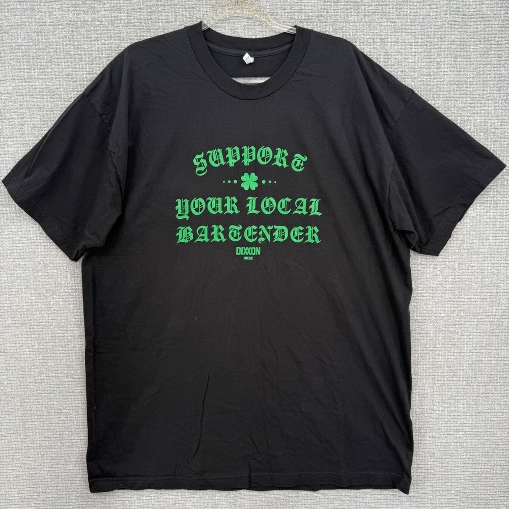 Dixxon Men’s Graphic T-Shirt Support Local Bartender Sz 2X Dad Funny Patrick’s