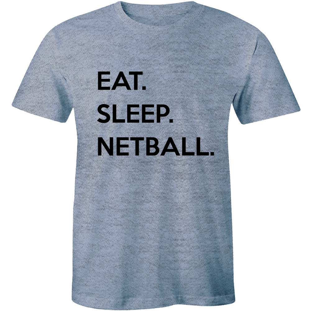 Eat Sleep Netball Awesome Game Sports Funny Routine Slogan Quote Tee Men T-shirt gallery