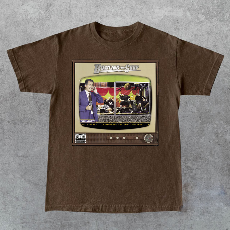 Bowling For Soup Band A Hangover You Don’t Deserve T Shirt Full Size S-5XL
