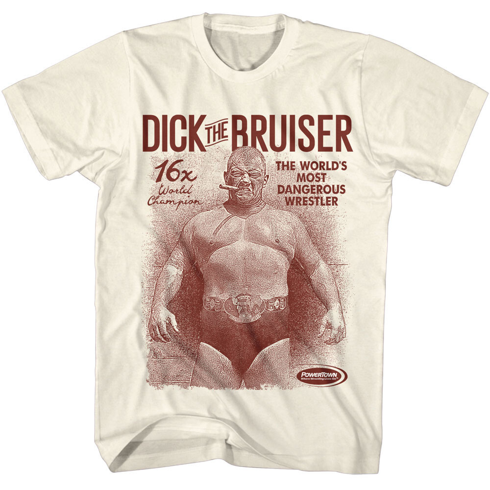 Powertown Dick The Bruiser 16X Wrestling Champ Most Dangerous Men's T Shirt gallery