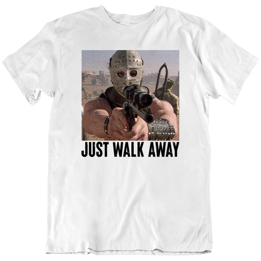 Just Walk Away Lord Humungus Mad Max Movie 80s Retro T Shirt Tee Shirts Gift New gallery