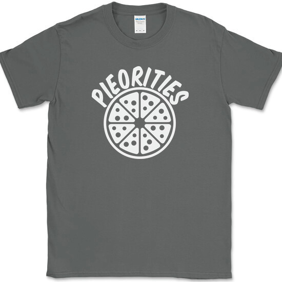 Pieorities Pizza T-Shirt Funny Food Slice Eating Humor Novelty Tee gallery