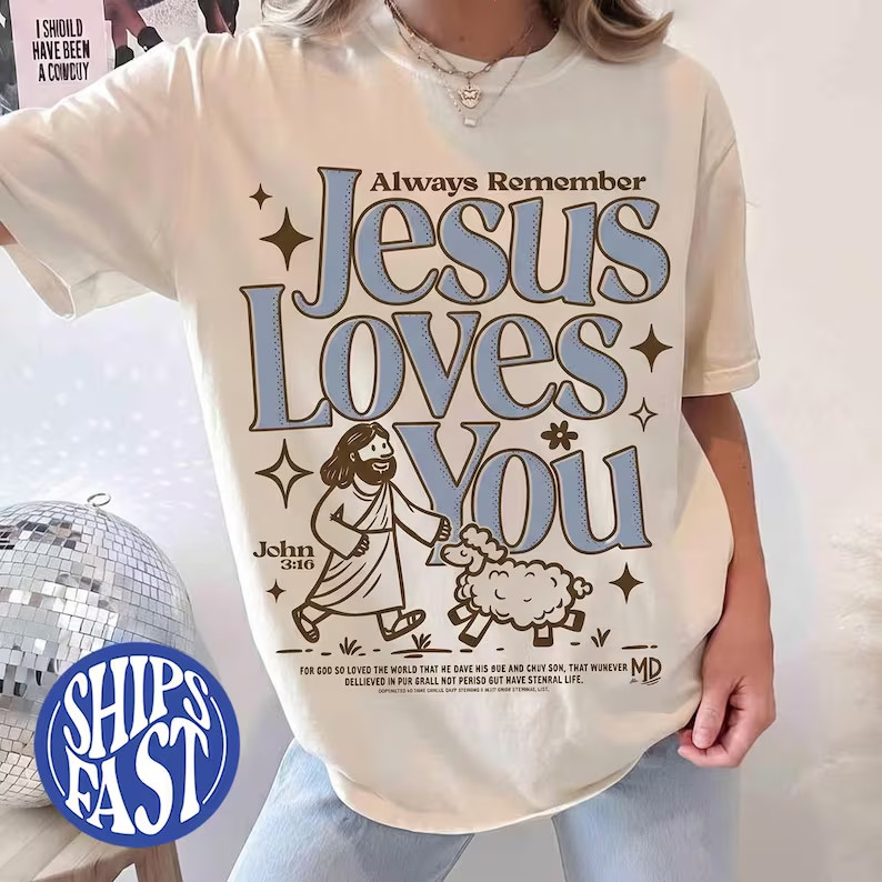 Jesus Loves You T-shirt, Christian Faith Tee, Shepherd Illustration gallery