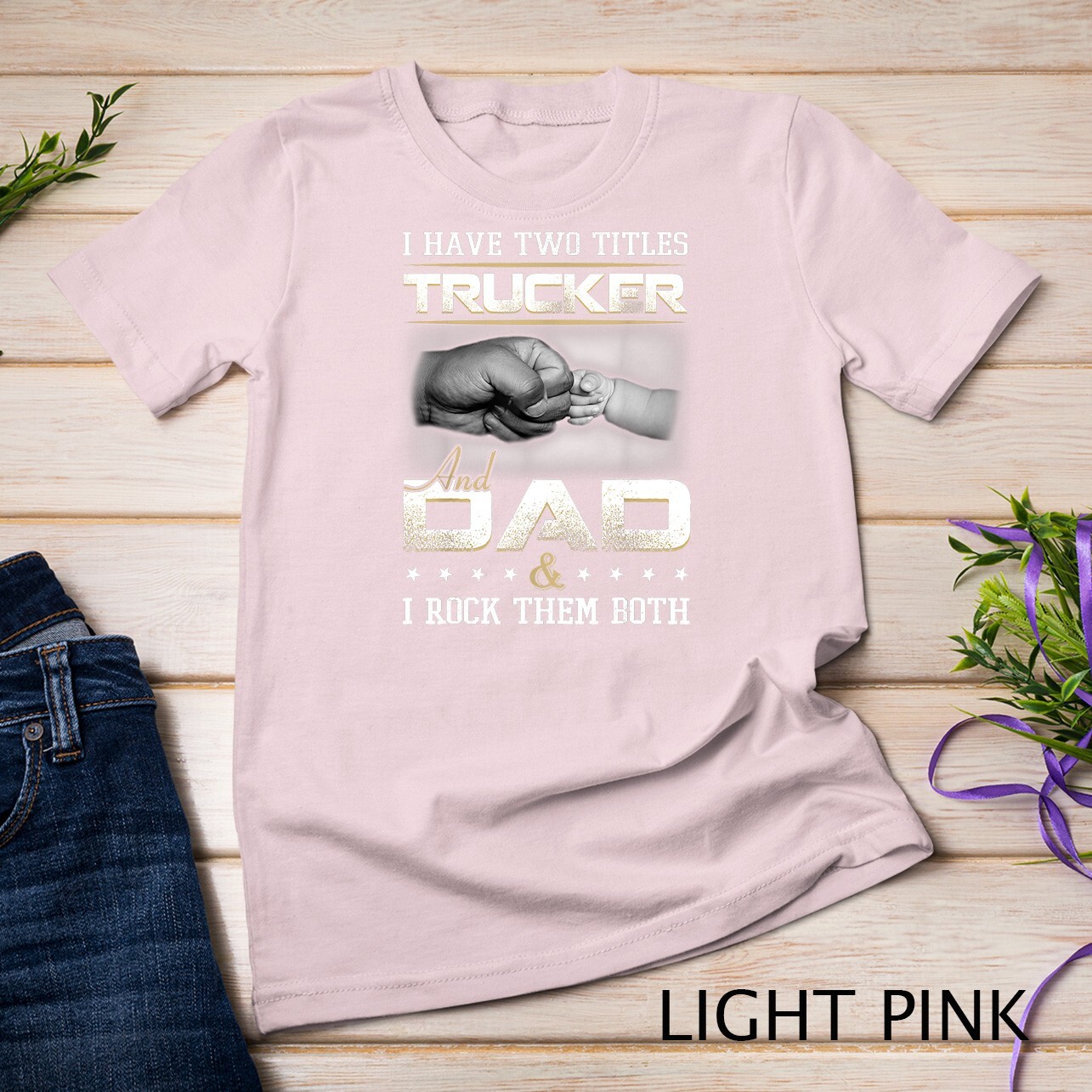 Trucker Dad Quote Design Truck Driver Trucking T-Shirt Unisex T-shirt gallery