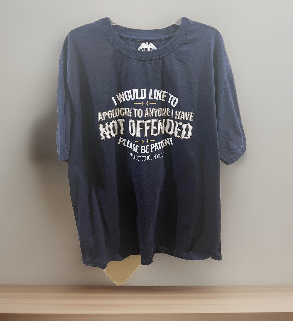 I Would Like To Apologize To Anyone I Have Not Offended Be Patient America 2XL gallery