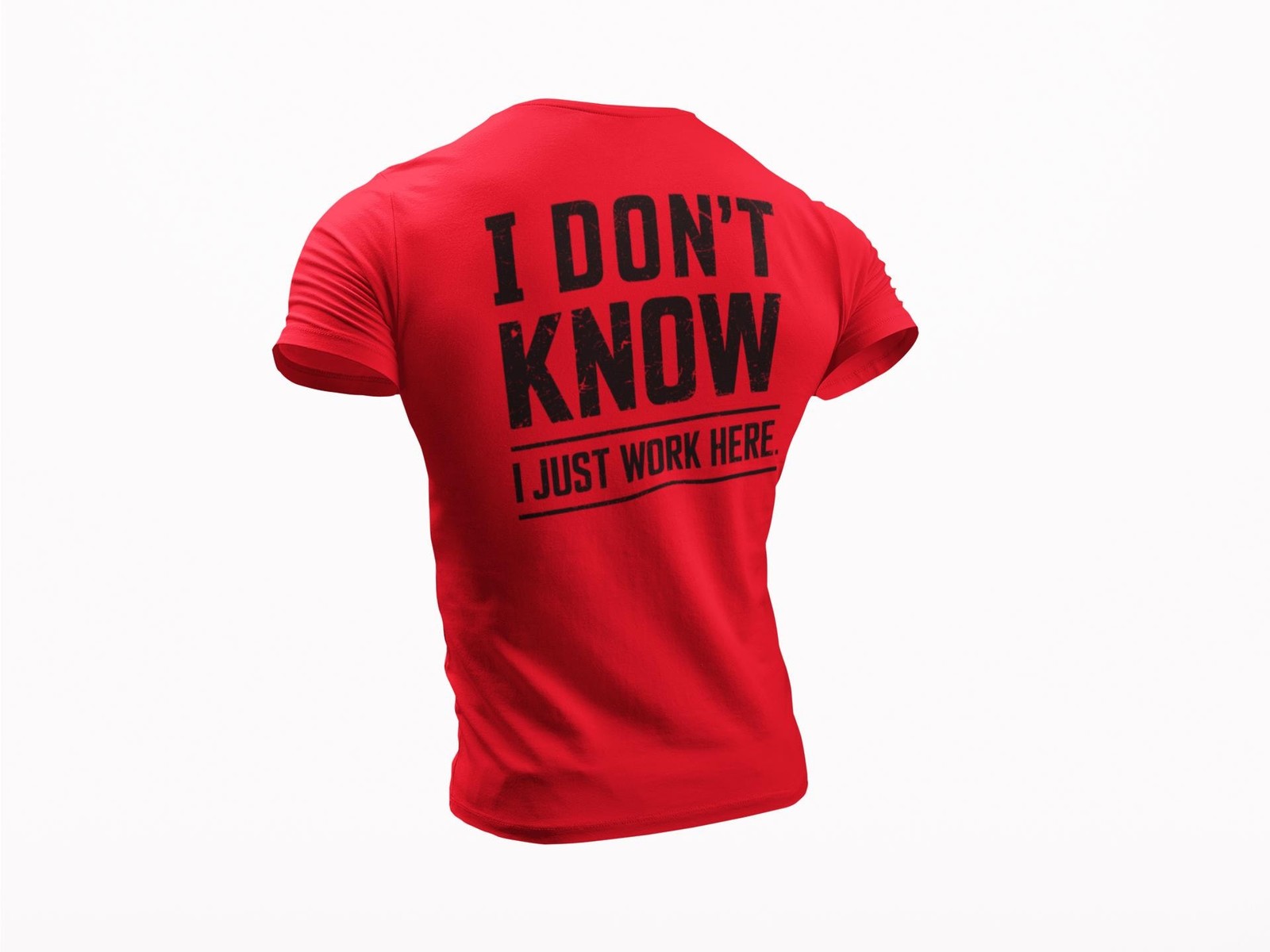 I Don’t Know I Just Work Here T-Shirt • Funny Work Shirt • Sarcastic Work Humor gallery