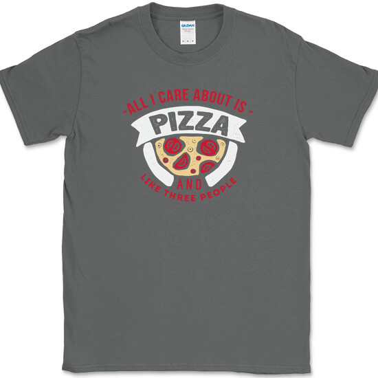 All I Care About Is Pizza And Like 3 People T-Shirt Funny Food Slice Humor Tee gallery