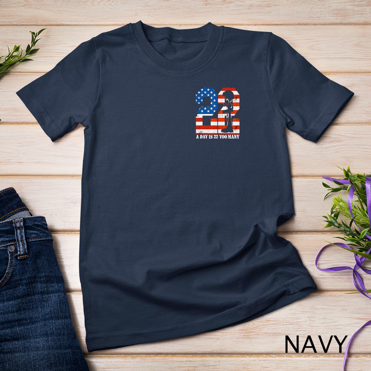 22 A Day Is 22 Too Many Veteran Lives Matter Help Veterans Unisex T-shirt gallery