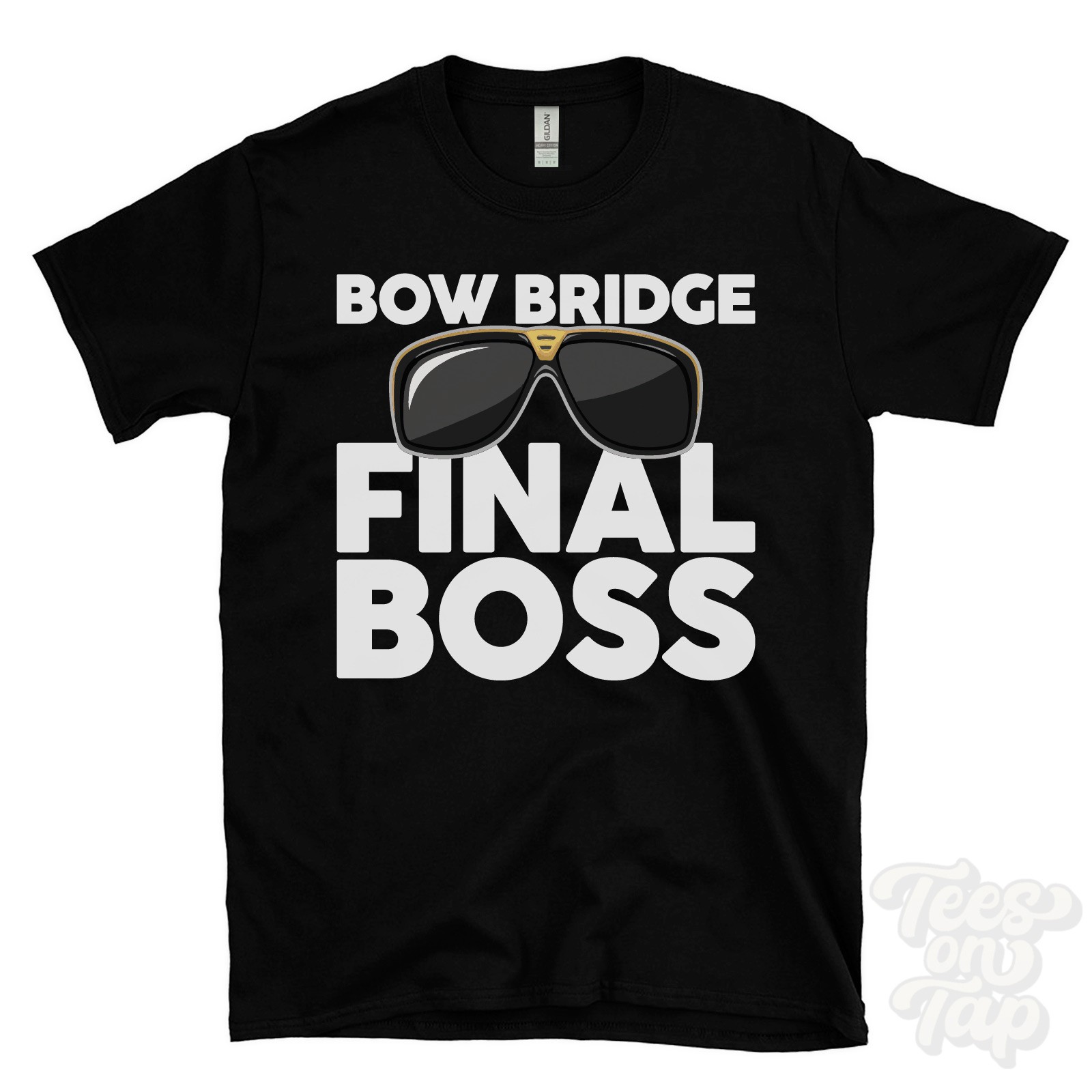 BOW BRIDGE FINAL BOSS T-SHIRT funny xmas gift merriott somerset england ibiza