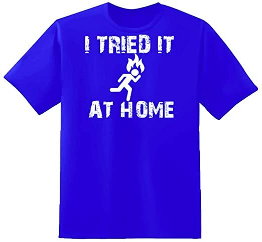 Unisex Royal Blue Half Sleeves Cotton “I Tried It At Home” Graphic T Shirt