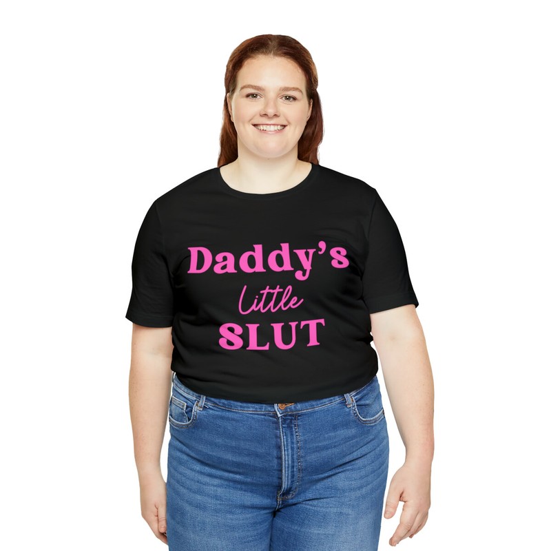 Daddy’s Little Slut T-Shirt, Slutty TShirt, Women’s Sexy Shirt Girls Tee Shirt