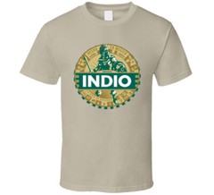 Indio Mexican Beer Cerveza Drink Alcohol Party T Shirt
