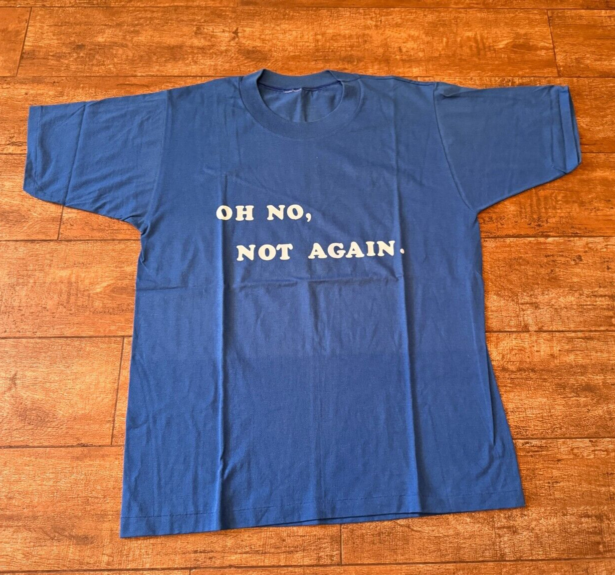 M Oh No Not Again t-shirt vintage blue 6 x 9 42 high school medium 1980s