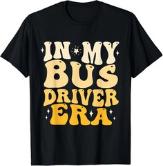 In My Bus Driver Back To School First Day Of Fourth Grade Black T-shirt