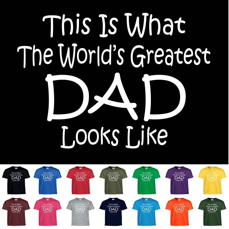 Worlds Greatest DAD T Shirt Fathers Day Birthday Christmas Gift Daddy Tee Shirt gallery