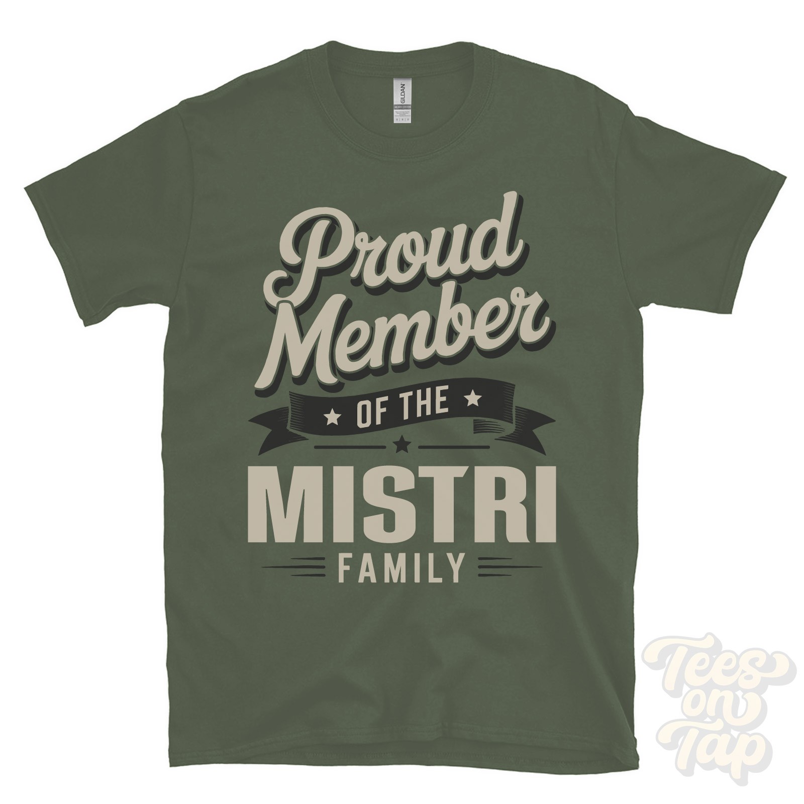 PROUD MEMBER OF THE MISTRI FAMILY T-SHIRT surname last name heritage ancestry