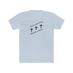 Next Level Soft Cotton Tee “Anxiety Meds”
