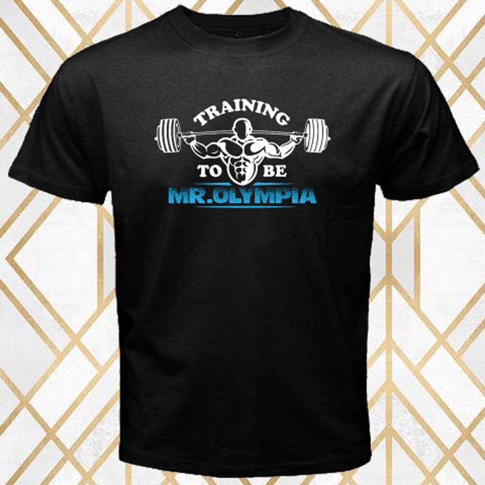 Training To Be Mr.Olympia Gym Sports Logo Men’s Black T-Shirt Size S – 5XL