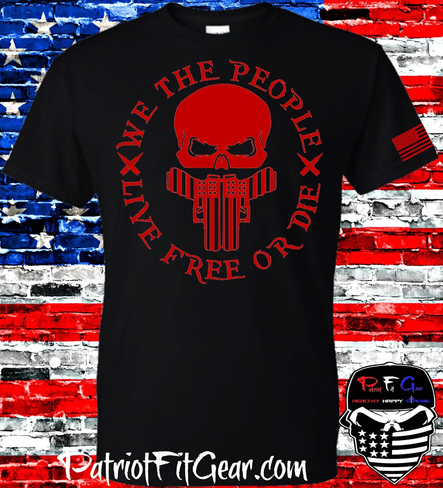 t-shirt, We Teh People, Live Free Or Die, Gun Rights, Skull,Patriotic,Custom tee gallery