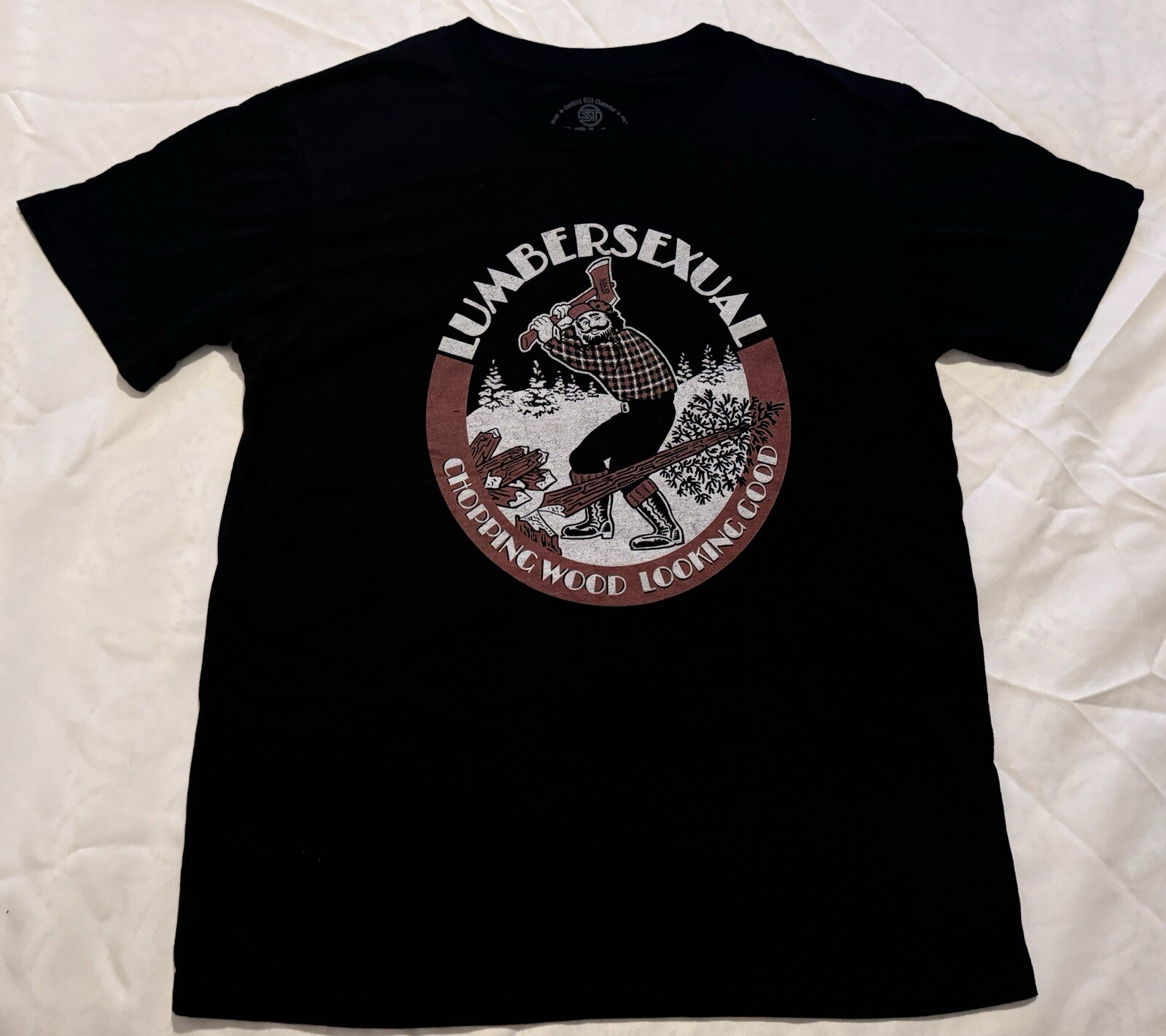 Lumbersexual: Chopping Wood Looking Good M T-Shirt Lumberjack Forest Tree Funny
