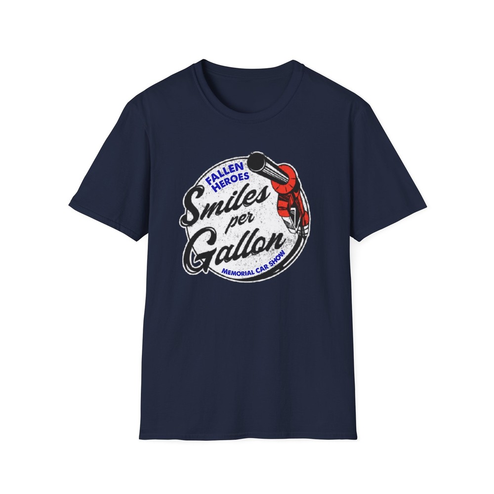 Fallen Heroes Car Show ‘Smiles per Gallon’ Unisex T-Shirt
