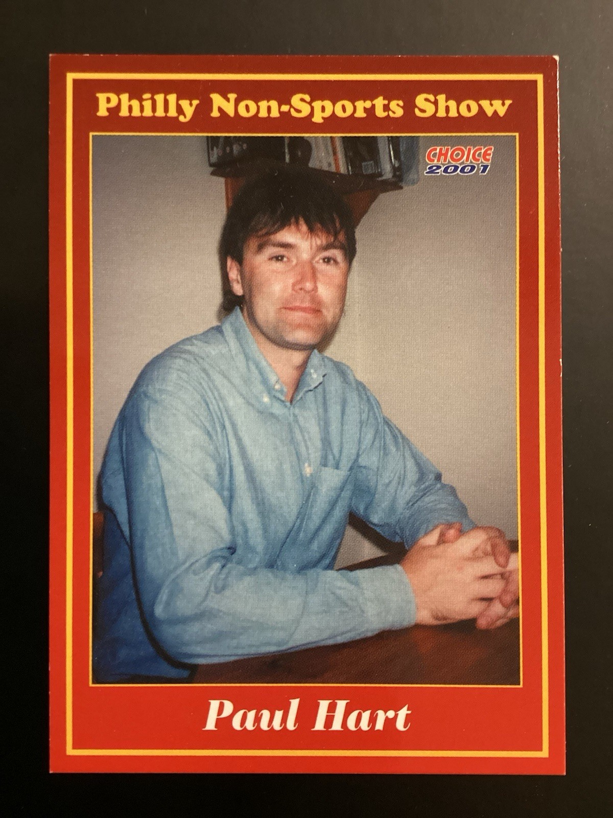 2001 PHILLY NON-SPORTS CARD SHOW PROMO #20 Paul Hart