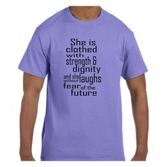 Christian Tshirt She is Clothed With Strength and Dignity Short or Long Sleeve
