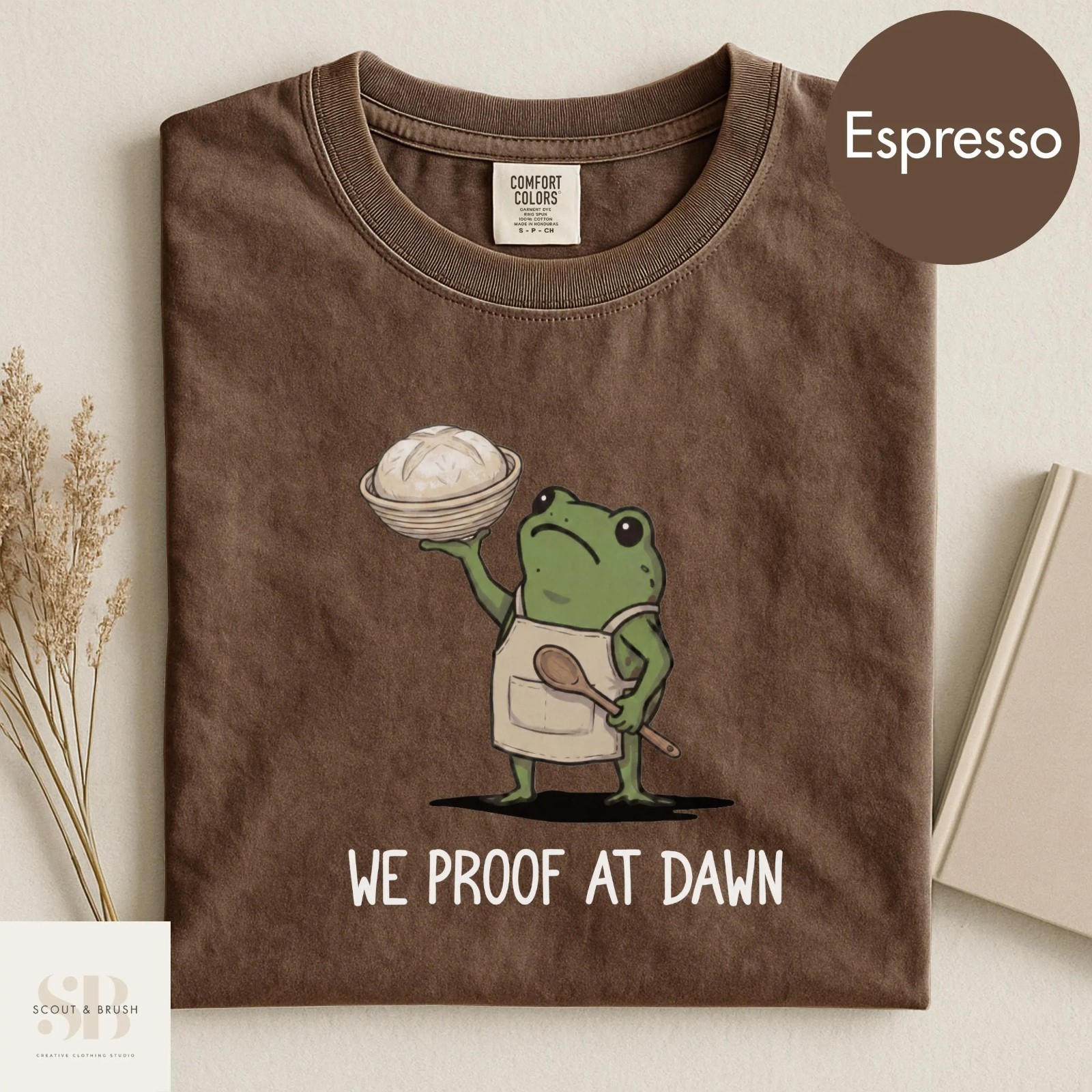 We Proof at Dawn Sourdough Shirt, Funny Frog Meme Bread Baking T-Shirt