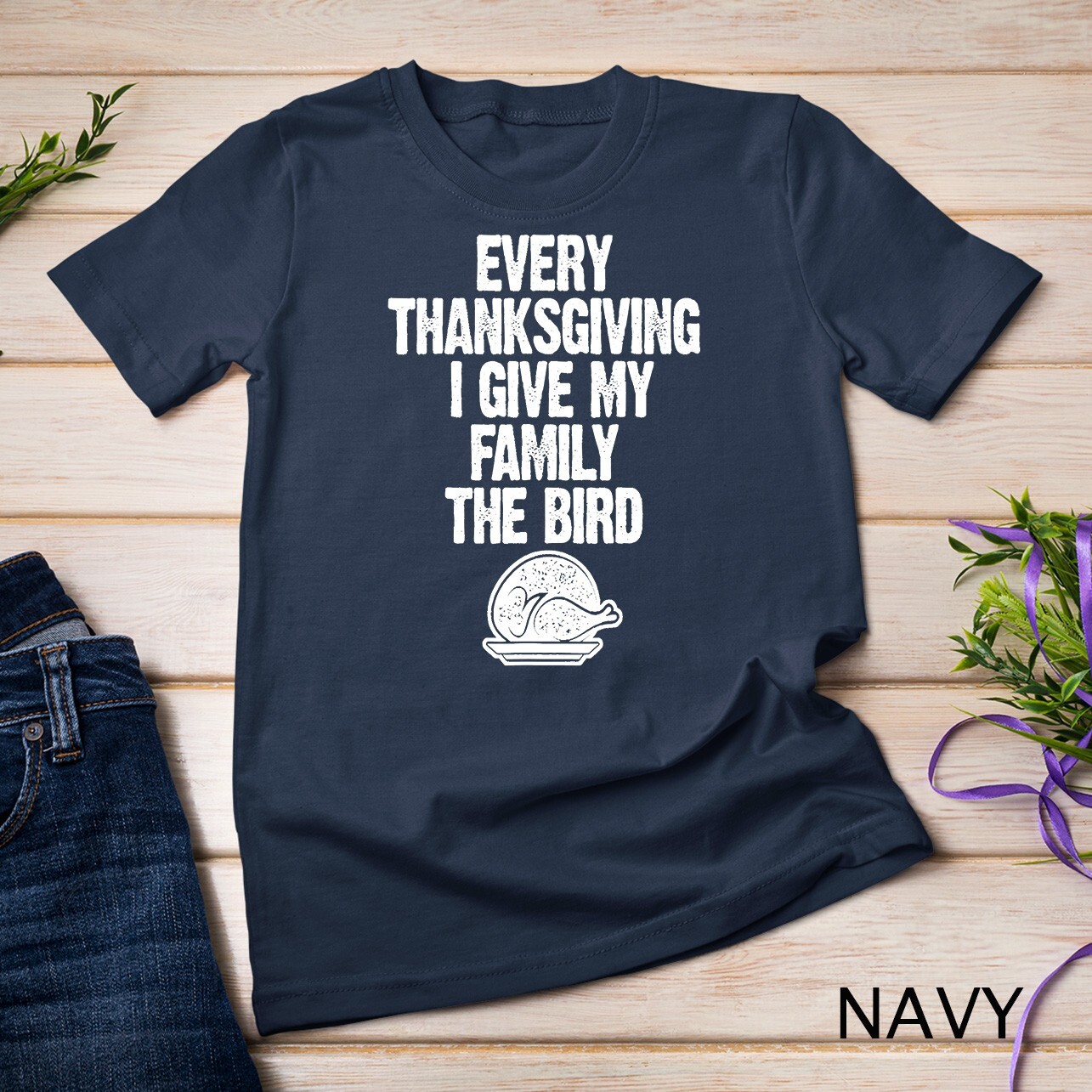 Funny Every Thanksgiving I Give My Family The Bird Adult Unisex T-shirt gallery