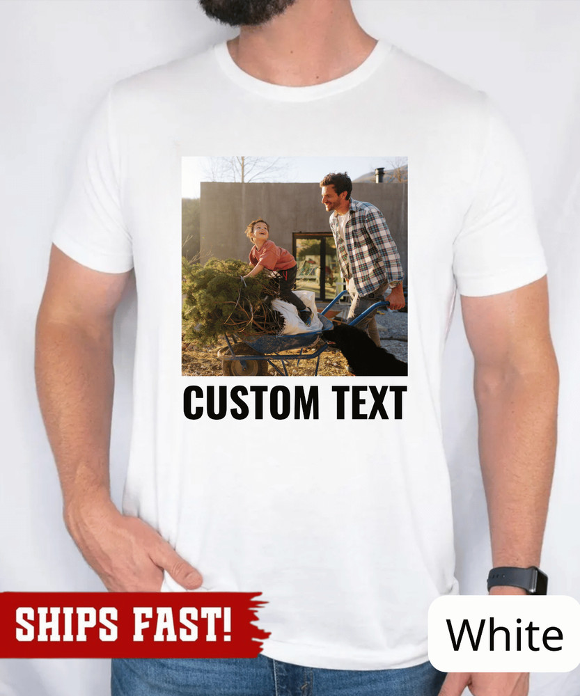 Your Photo and Text Here, Personalized T-Shirt, Custom Photo Shirt, Personalized
