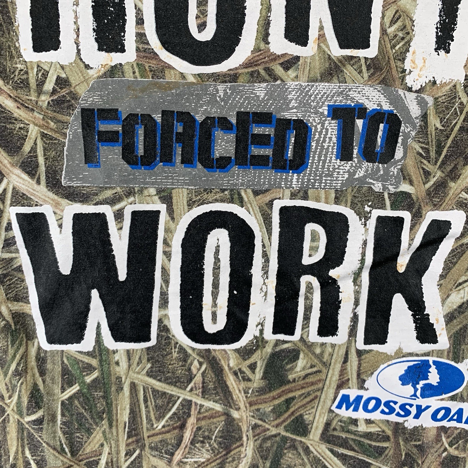 Mossy Oak Born To Hunt Forced To Work Logo T Shirt Camouflage Men’s Large Wear gallery