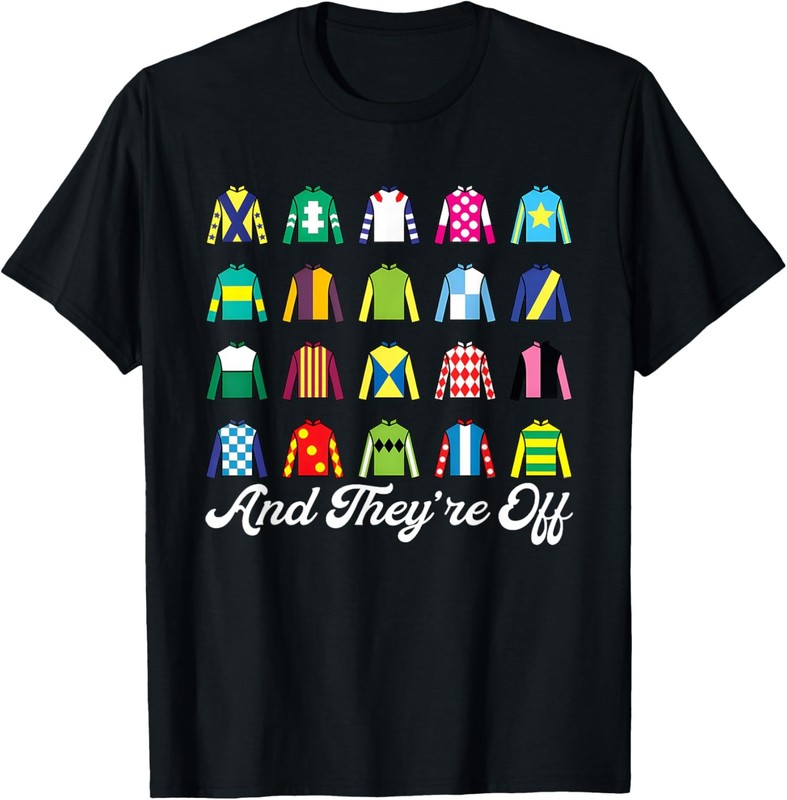 And They’re Off Horse Racing Derby Day Funny Silks Unisex T-Shirt