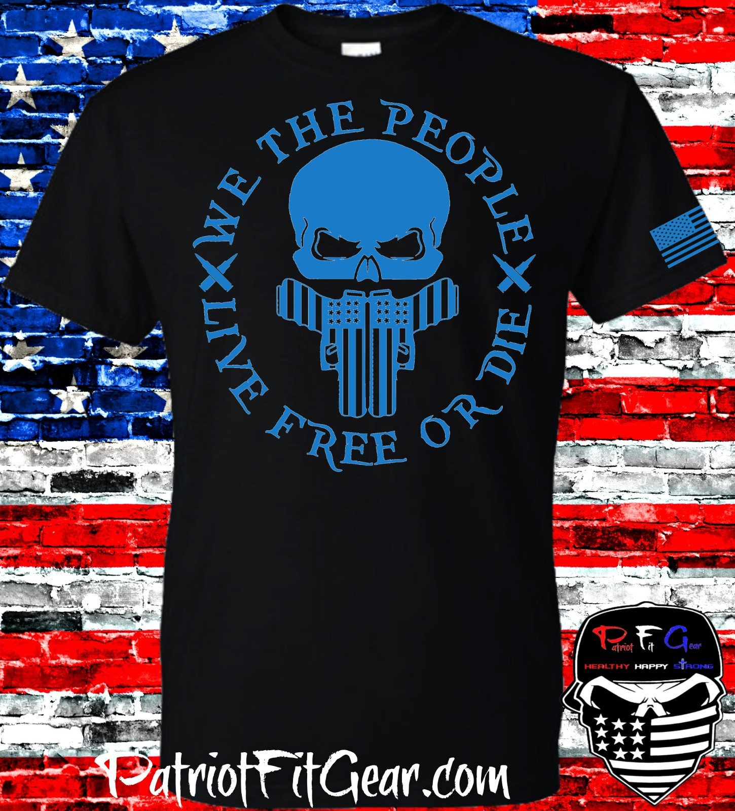 t-shirt, We Teh People, Live Free Or Die, Gun Rights, Skull,Patriotic,Custom tee gallery