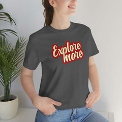 EXPLORE MORE TEE
