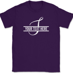 Letter S Monogram Your Text Here Custom T-Shirt Personalized Family Gift Tee
