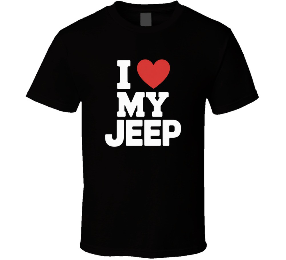 I My Jeep Funny Gift Tee Design Exact Te T Shirt