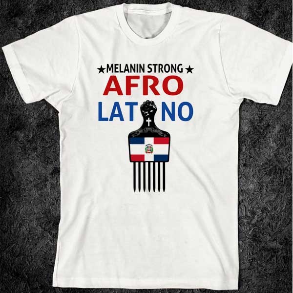 Dominican Republic t-shirt, Afro-Latino melanin strong Republica Dominicana Flag gallery