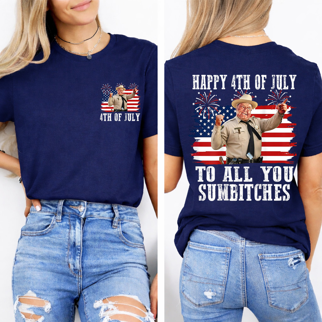 Happy 4th of July to All You Sumbitches Patriotic 2 Sides T-Shirt gallery