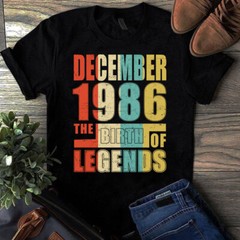 December 1986 The Birth Of Legends Vintage Unisex Tshirt