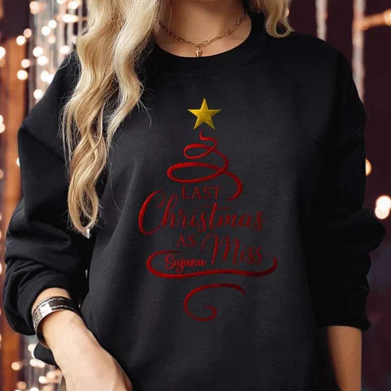 Personalised My Last Christmas as a Miss Shirt Bridal Xmas Sweatshirt Hoody 5333