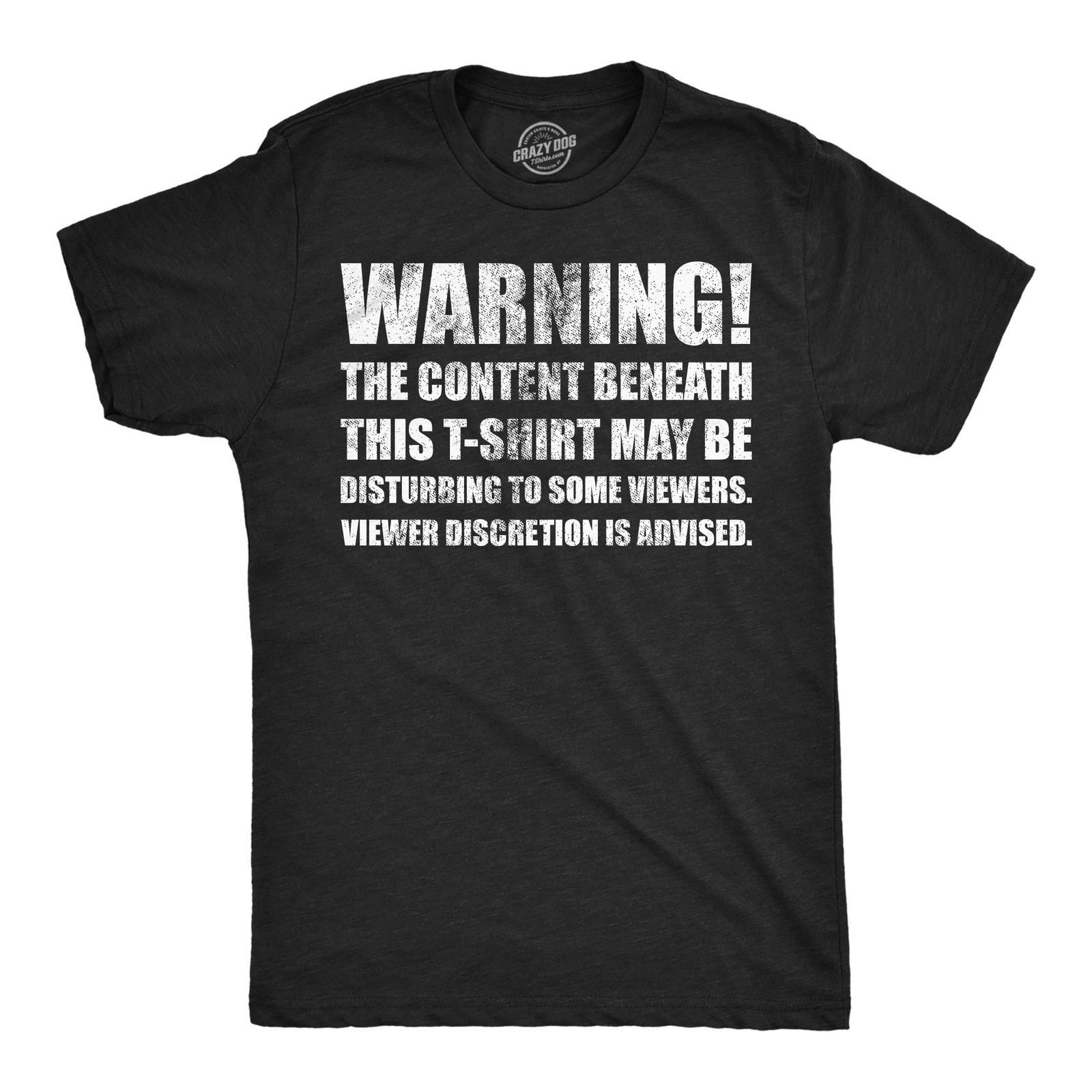 Mens Funny T Shirts Warning The Content Beneath This T Shirt May Be Disturbing gallery