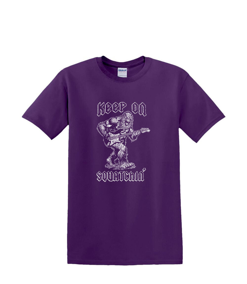 T-Shirt S to 2XL 3XL - KEEP ON SQUATCHIN - BIGFOOT SASQUATCH FUNNY Adult gallery