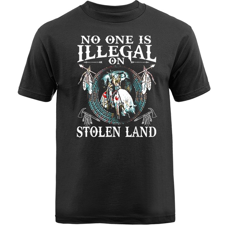 No One Is Illegal on Stolen Land Immigration Native American T-shirt