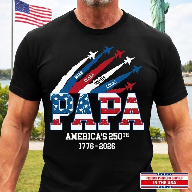 Personalized Papa America 250th Anniversary, Gift For Dad, 1776-2026 Shirt