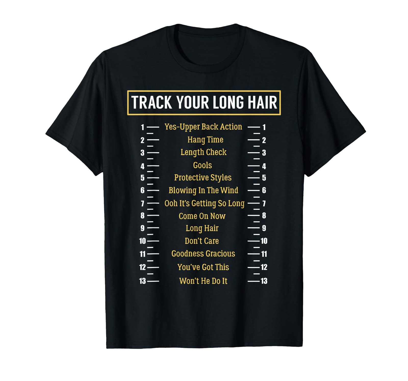 Tracking Your Long Hair – Length Growth Tracker Design T-Shirt