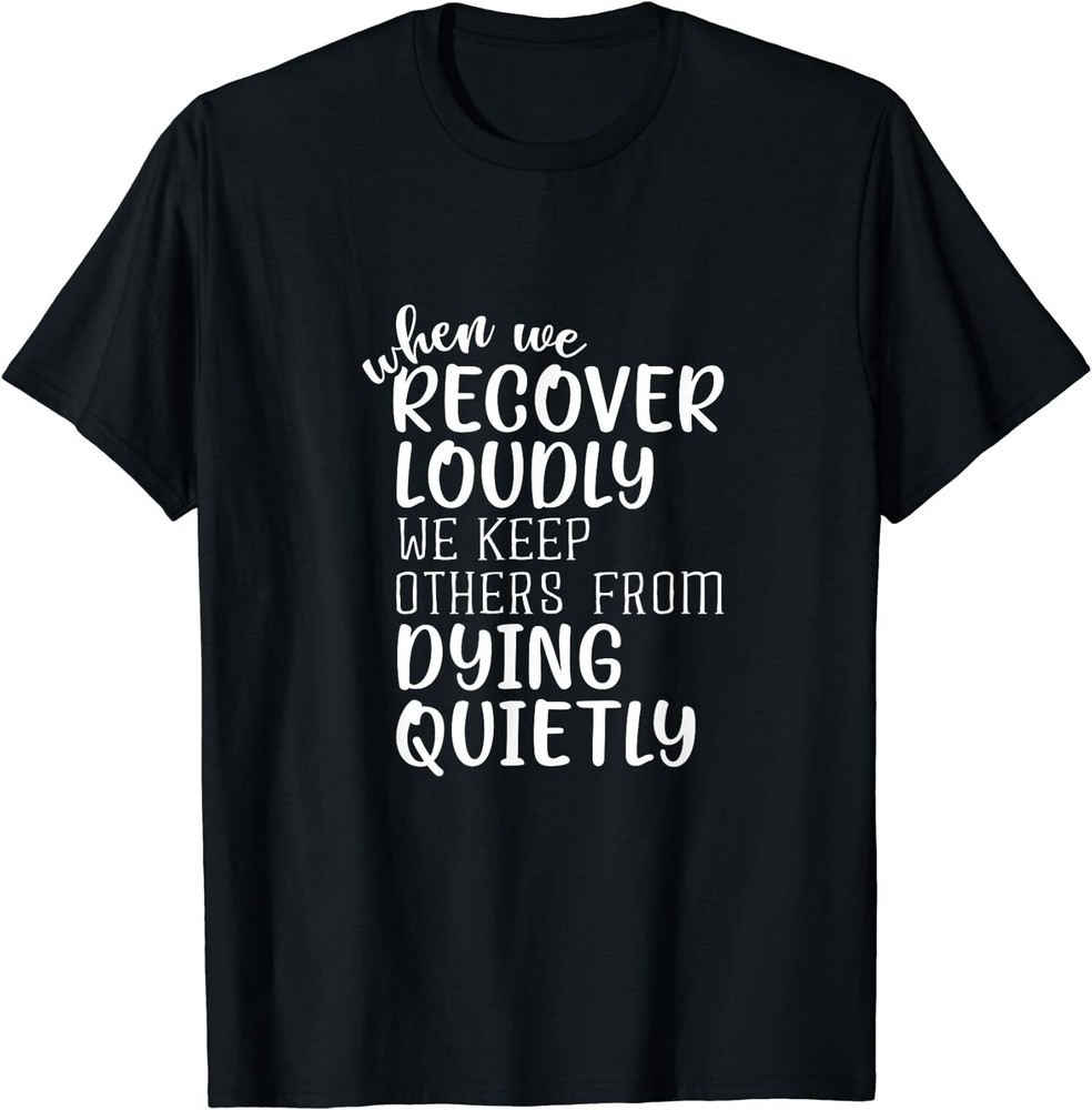 When Recover Sobriety Sober Addiction Recovery T-Shirt