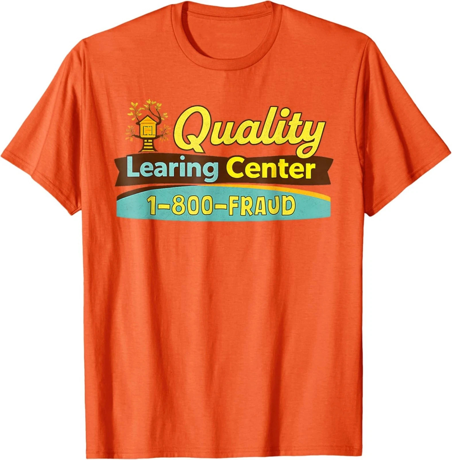 Funny Quality Learning Center 1-800-FRAUD Graphic Unisex T-Shirt gallery