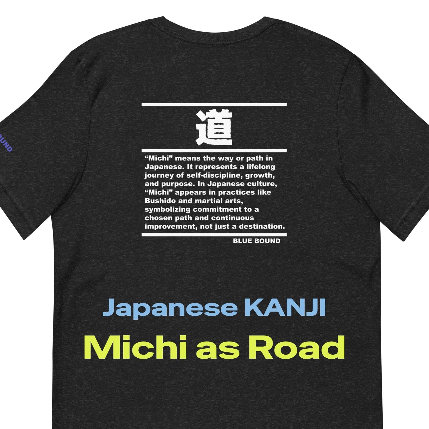 Unisex T-Shirt Kanji “道 - Michi as Road” Japanese Minimal Graphic Tee gallery